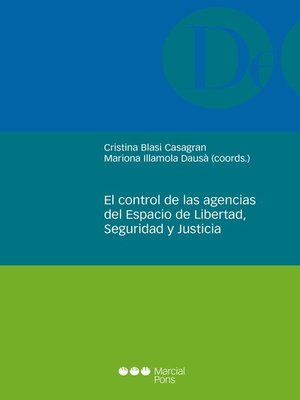 cover image of El control de las agencias del Espacio de Libertad, Seguridad y Justicia
